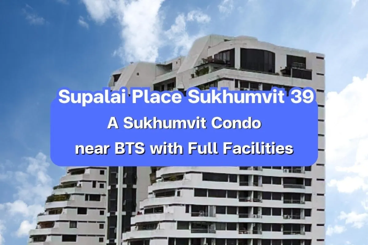 supalai place sukhumvit 39, condo sukhumvit 39, condo near bts ph
