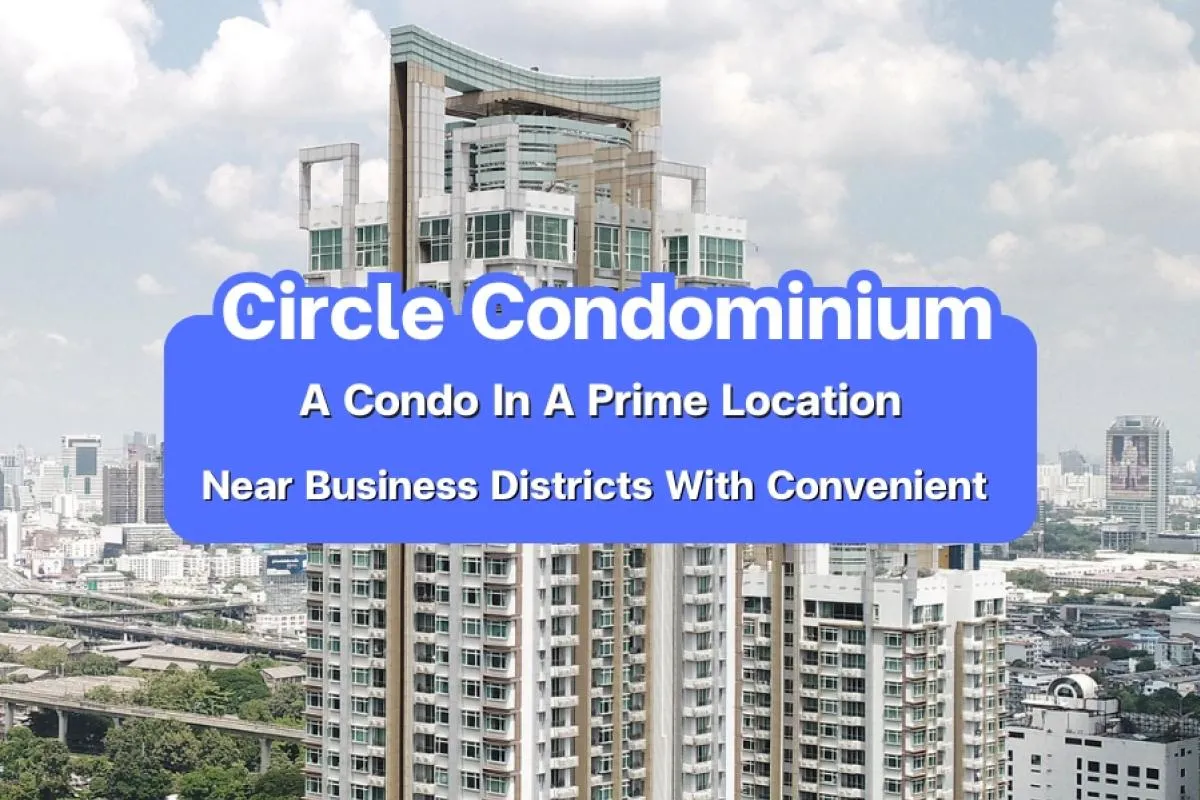 circle condominium bangkok, circle condo phetchaburi, condo near 