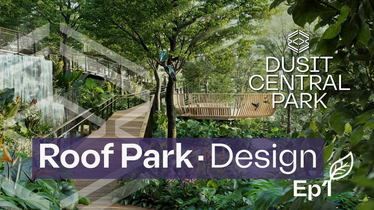 กรุงเทพมหานคร จะมีพื้นที่สีเขียว เพิ่มขึ้น 7 ไร่ (11,200 ตารางเมตร)  Roof Park สวนลอยฟ้าใจกลางเมืองที่ใหญ่ที่สุดของประเทศไทย  โดย Dusit Central Park