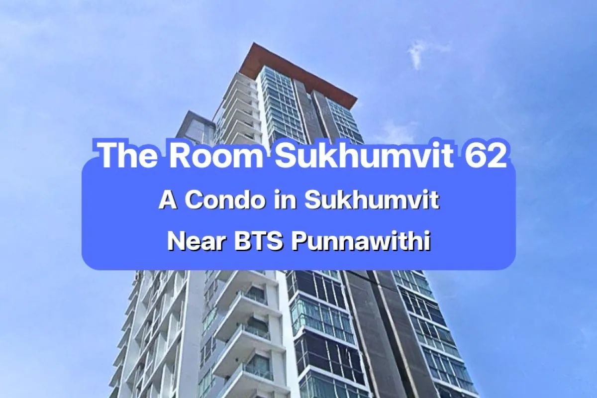 The Room Sukhumvit 62 — A condo in Upper Sukhumvit near BTS Punnawithi
