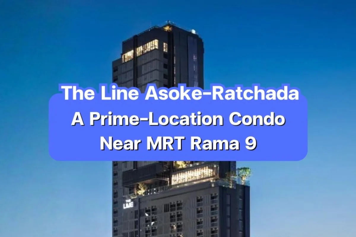 The Line Asoke-Ratchada — A prime-location condominium near MRT Rama 9