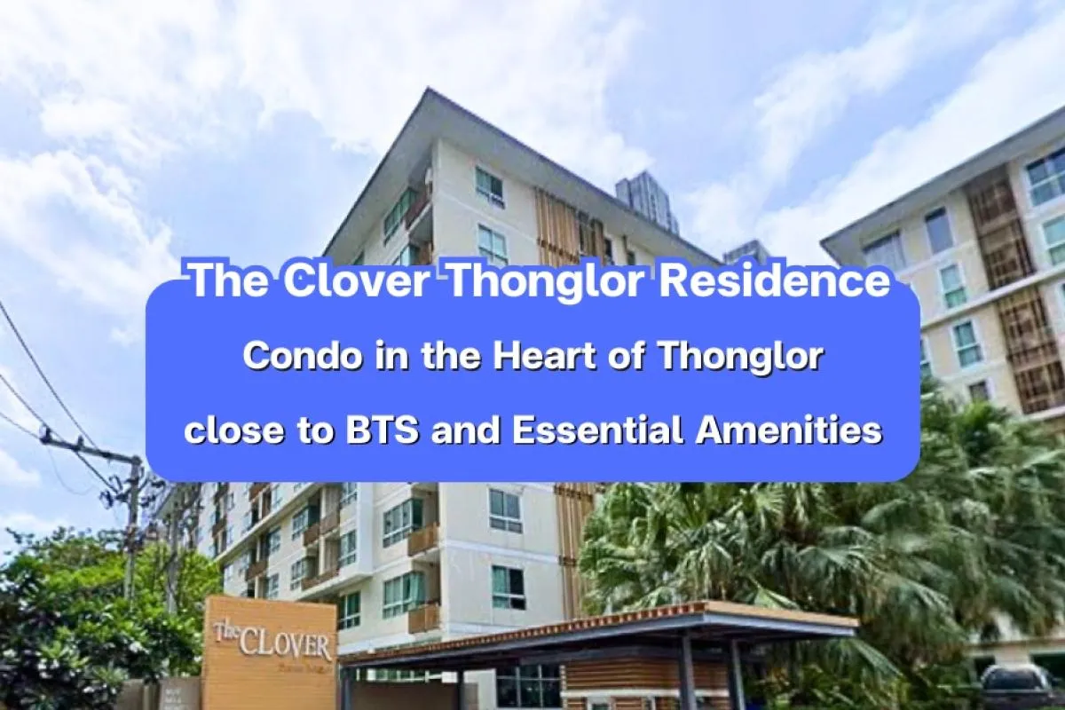 The Clover Thonglor Residence - Condo in the heart of Thonglor, close to BTS and essential amenities