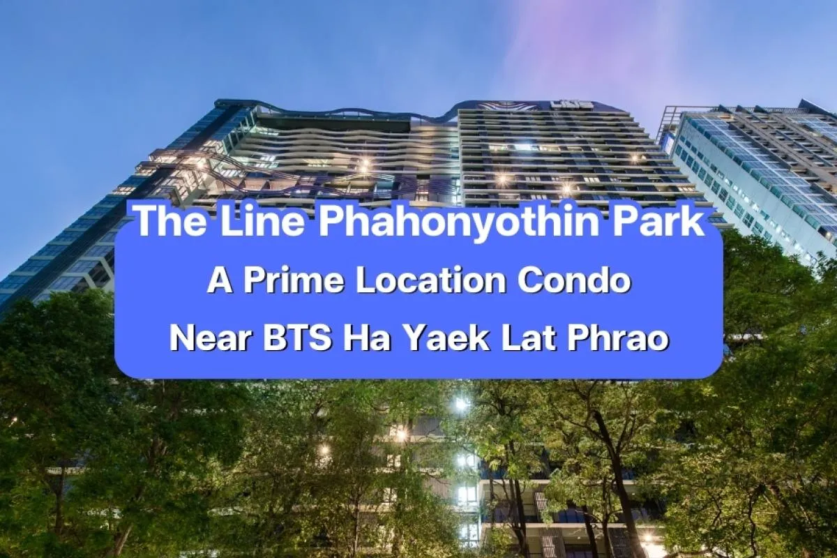 the line phahonyothin park, condo phahonyothin bangkok, condo nea