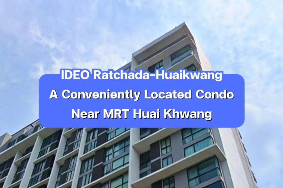 ideo ratchada huaikwang, condo ratchada bangkok, condo near mrt h