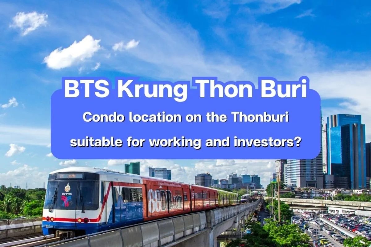 BTS Krung Thonburi, Krung Thonburi condo, condo near BTS, Bangkok