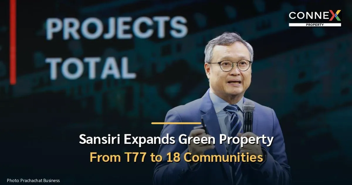 Sansiri Green Property, T77 Community, energy-efficient homes Tha