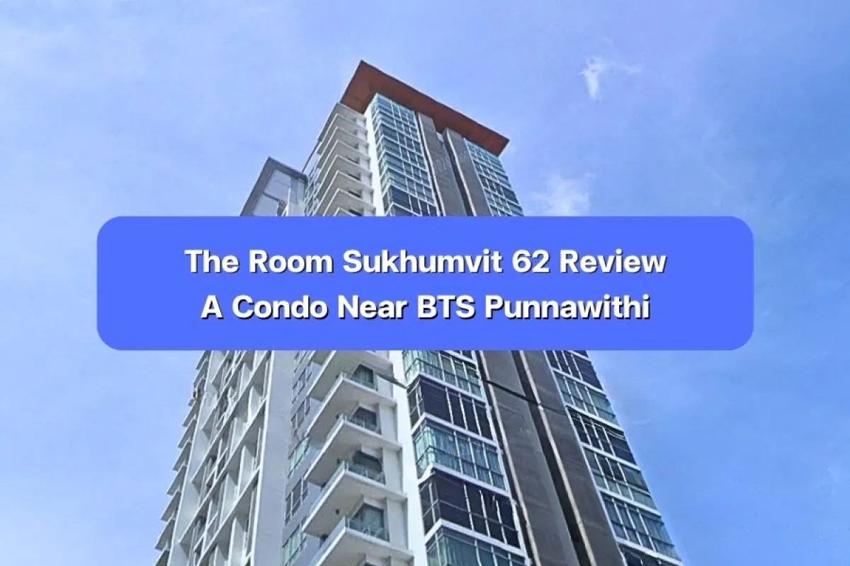 The Room Sukhumvit 62, condo near BTS Punnawithi, Sukhumvit 62 co