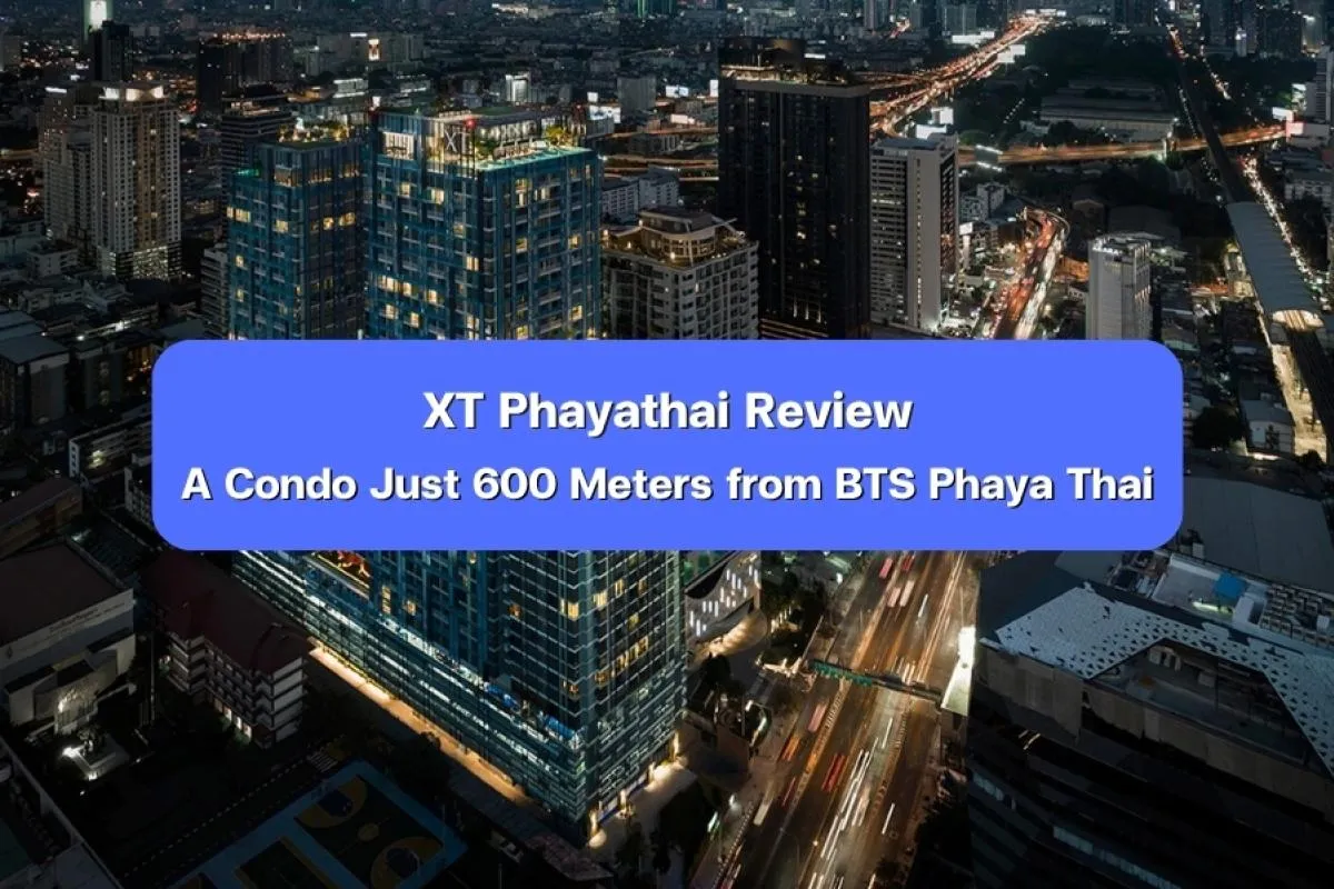 XT Phayathai, condo near BTS Phaya Thai, Ratchathewi condo, Sansi