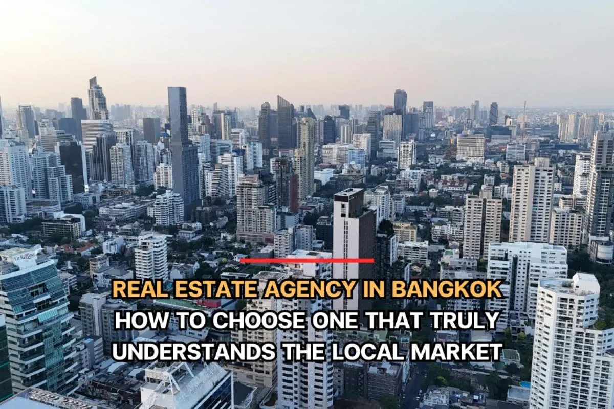 real estate agency Bangkok, real estate agency, condo sales agenc