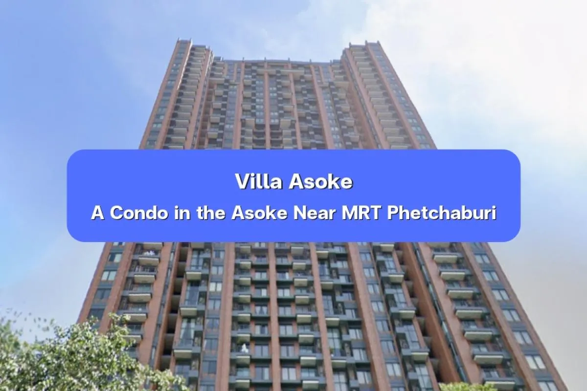 Villa Asoke, condo near MRT Phetchaburi, Asoke condo, Makkasan co