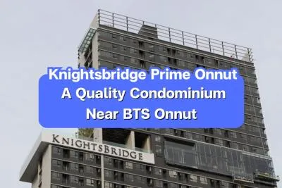 Knightsbridge Prime Onnut — Quality Condo Near BTS Onnut