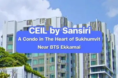 CEIL by Sansiri — A Condo in the Heart of Sukhumvit, close to BTS Ekkamai