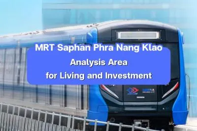 MRT Saphan Phra Nang Klao - Analysis Area for Living and Investment