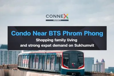 Condos Near BTS Phrom Phong — Shopping, family living and strong expat demand on Sukhumvit