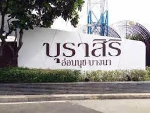 BURASIRI ONNUT – BANGNA - บุราสิริ อ่อนนุช – บางนา